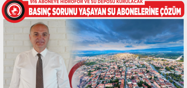 Basınç Sorunu Yaşayan Su Abonelerine Çözüm