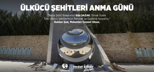 BAŞKAN ÜLKÜCÜ ŞEHİTLERİ UNUTMADI