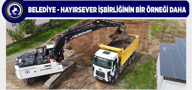 BELEDİYE - HAYIRSEVER İŞBİRLİĞİNİN BİR ÖRNEĞİ DAHA