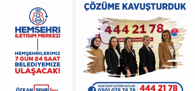 Karabük Belediyesi Hemşehri İletişim Merkezi 17.800 Talebi Çözüme Kavuşturdu