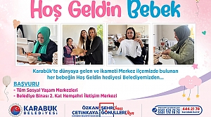 Karabük Belediyesi "Hoş Geldin Bebek" Projesi Başladı