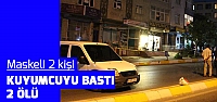 Maskeli 2 kişi kuyumcu bastı: 2 ölü